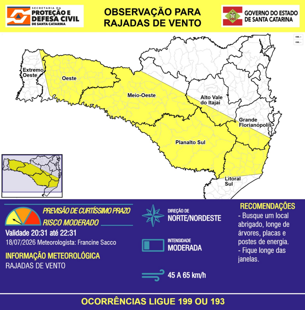 OBSERVAÇÃO - 18/07 20:31 - RAJADAS DE VENTO com NORTE/NORDESTE, MODERADA e 45 A 65 KM/H nas próximas 2 horas. - Secretaria de Estado da Proteção e Defesa Civil de Santa Catarina