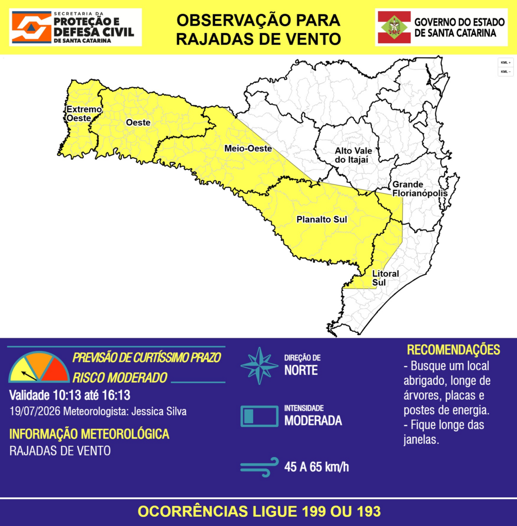 OBSERVAÇÃO - 19/07 10:13 - RAJADAS DE VENTO com NORTE, MODERADA e 45 A 65 KM/H nas próximas 6 horas. - Secretaria de Estado da Proteção e Defesa Civil de Santa Catarina