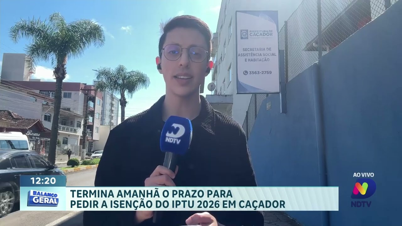 Prazo para pedir isenção do IPTU 2026 termina amanhã em Caçador