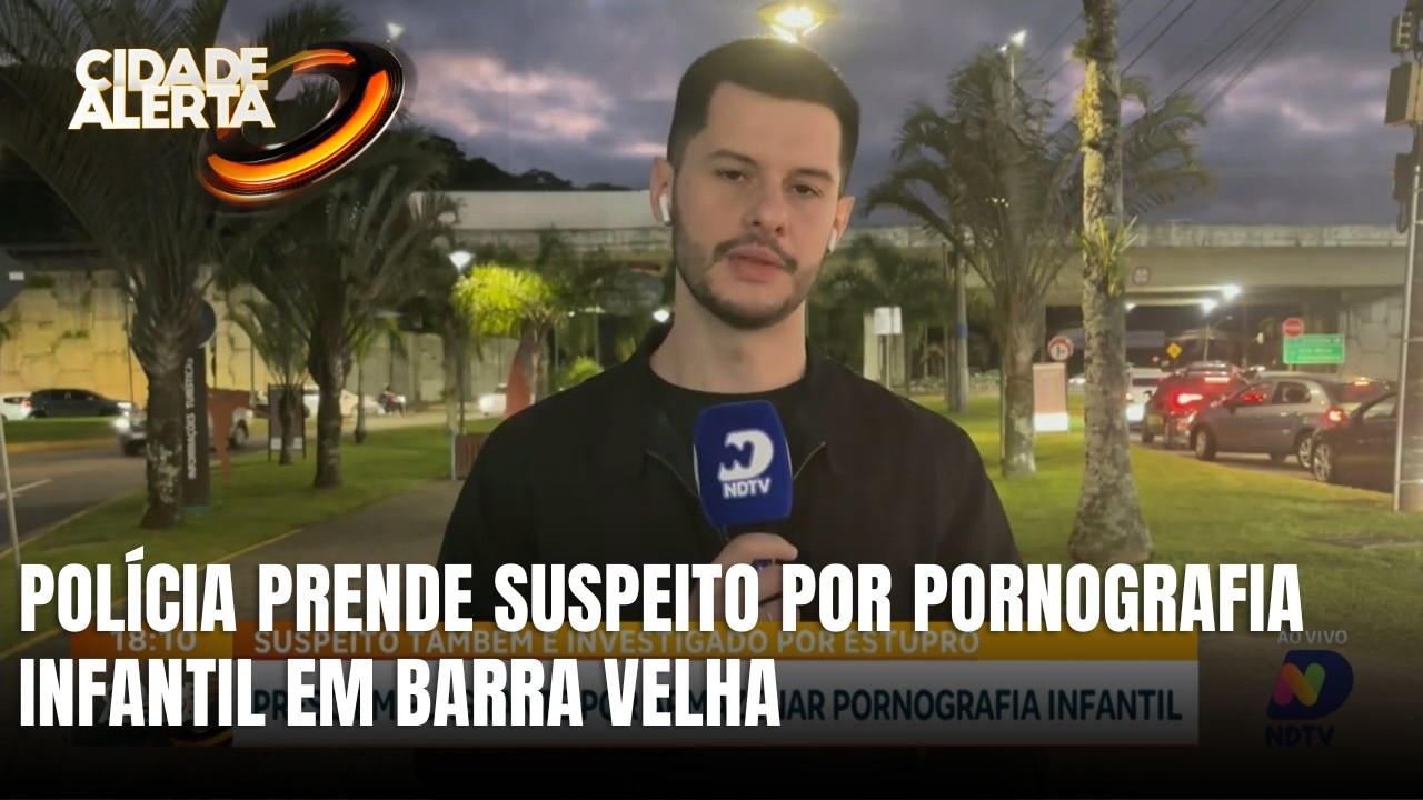 Homem é preso por armazenar pornografia infantil em Barra Velha