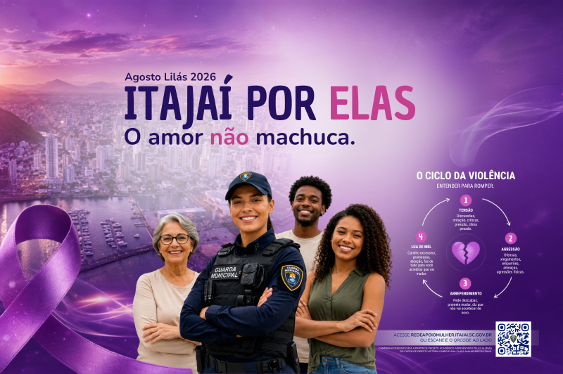 "Itajaí por Elas" reforça combate à violência contra a mulher durante o Agosto Lilás