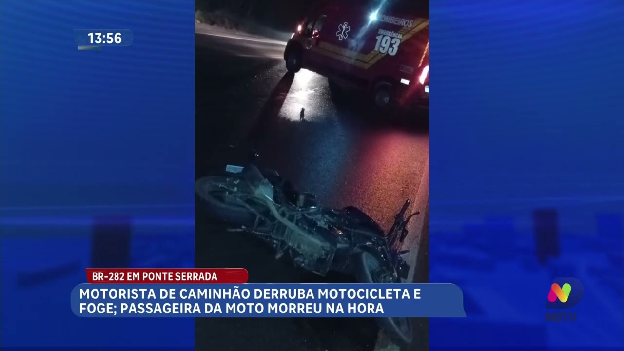 Passageira de moto morre e caminhoneiro foge após acidente na BR-282