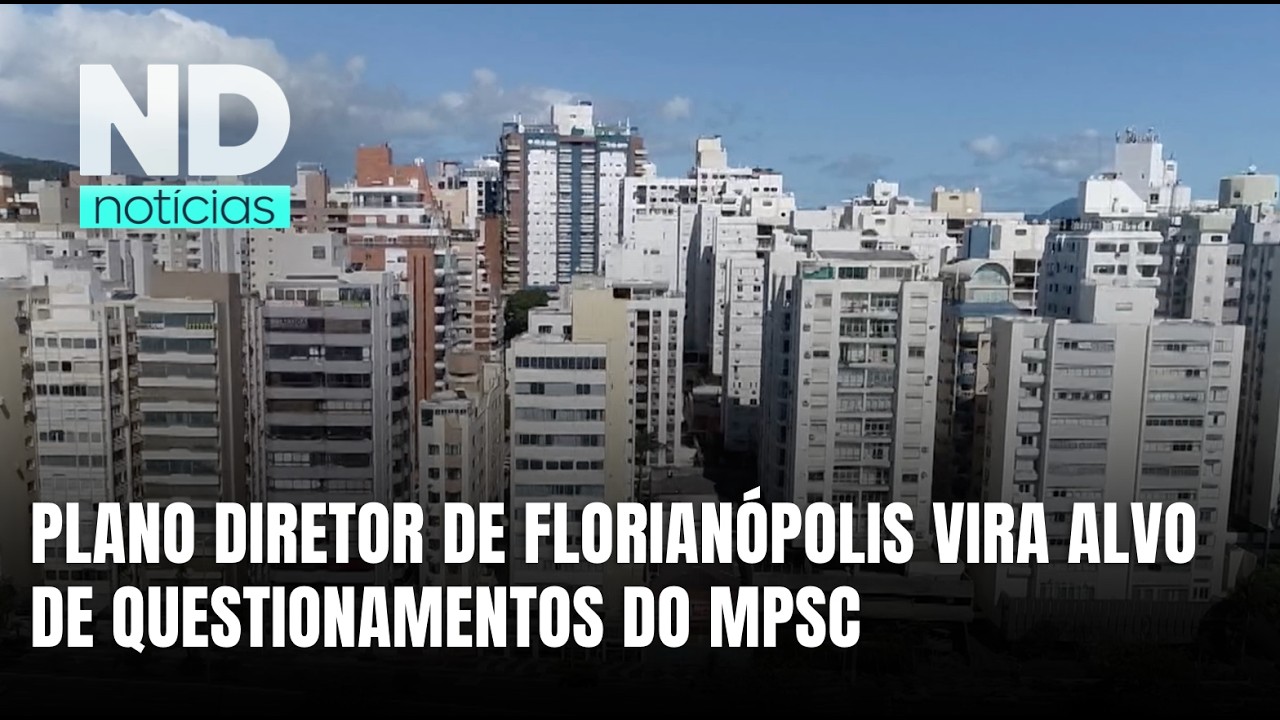 Plano Diretor da Capital é questionado pelo Ministério Público de SC