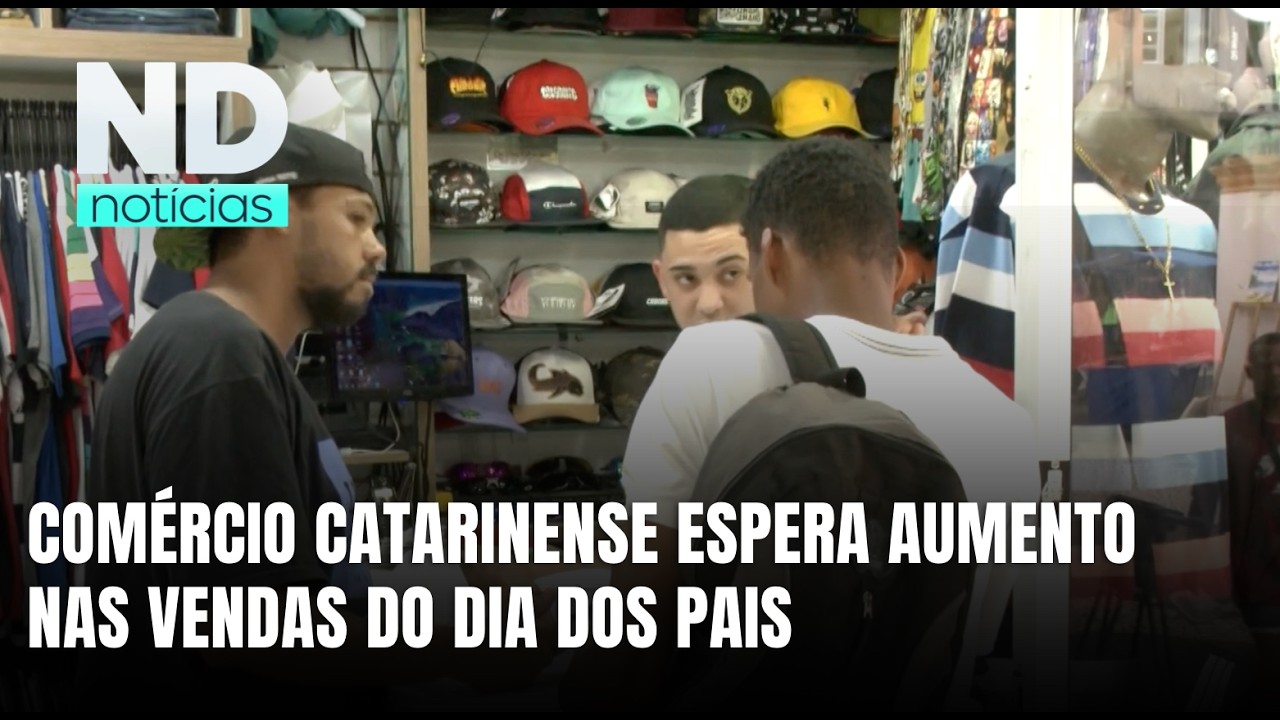 Consumidores e varejo projetam alta nas vendas do Dia dos Pais em SC