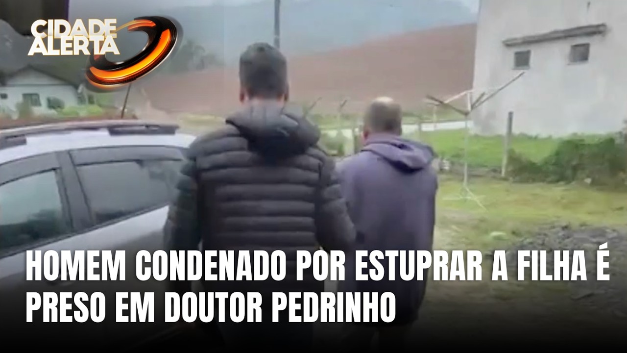 Polícia prende homem condenado por estupro de vulnerável em Doutor Pedrinho
