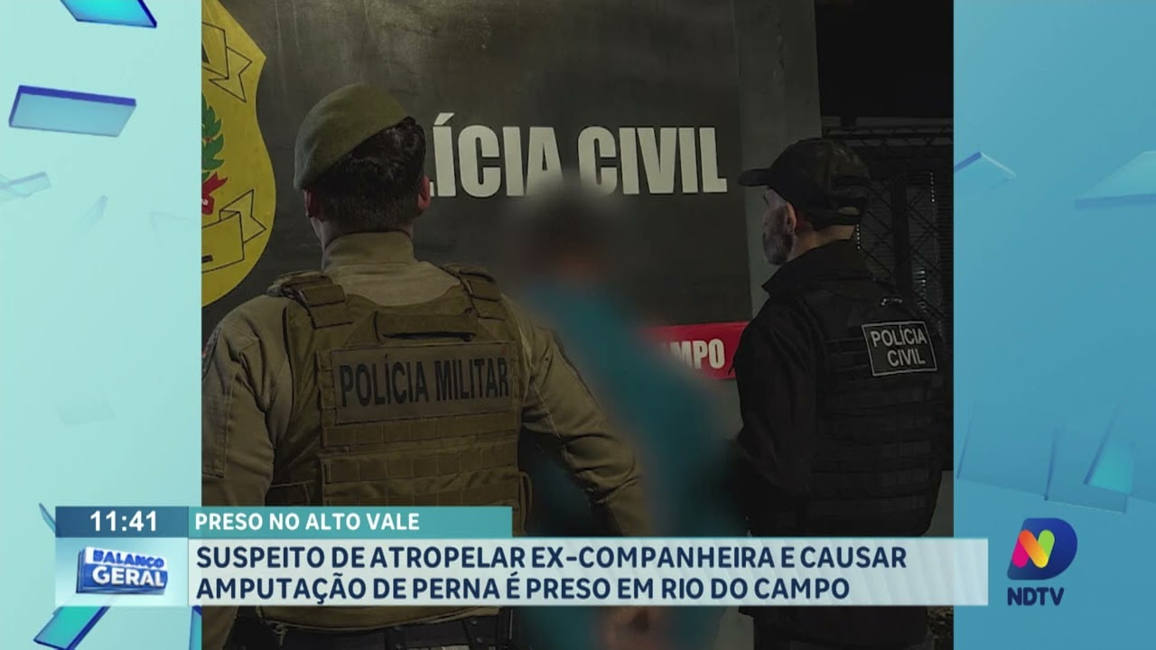 Suspeito de atropelar ex-companheira e causar amputação de perna é preso em Rio do Campo