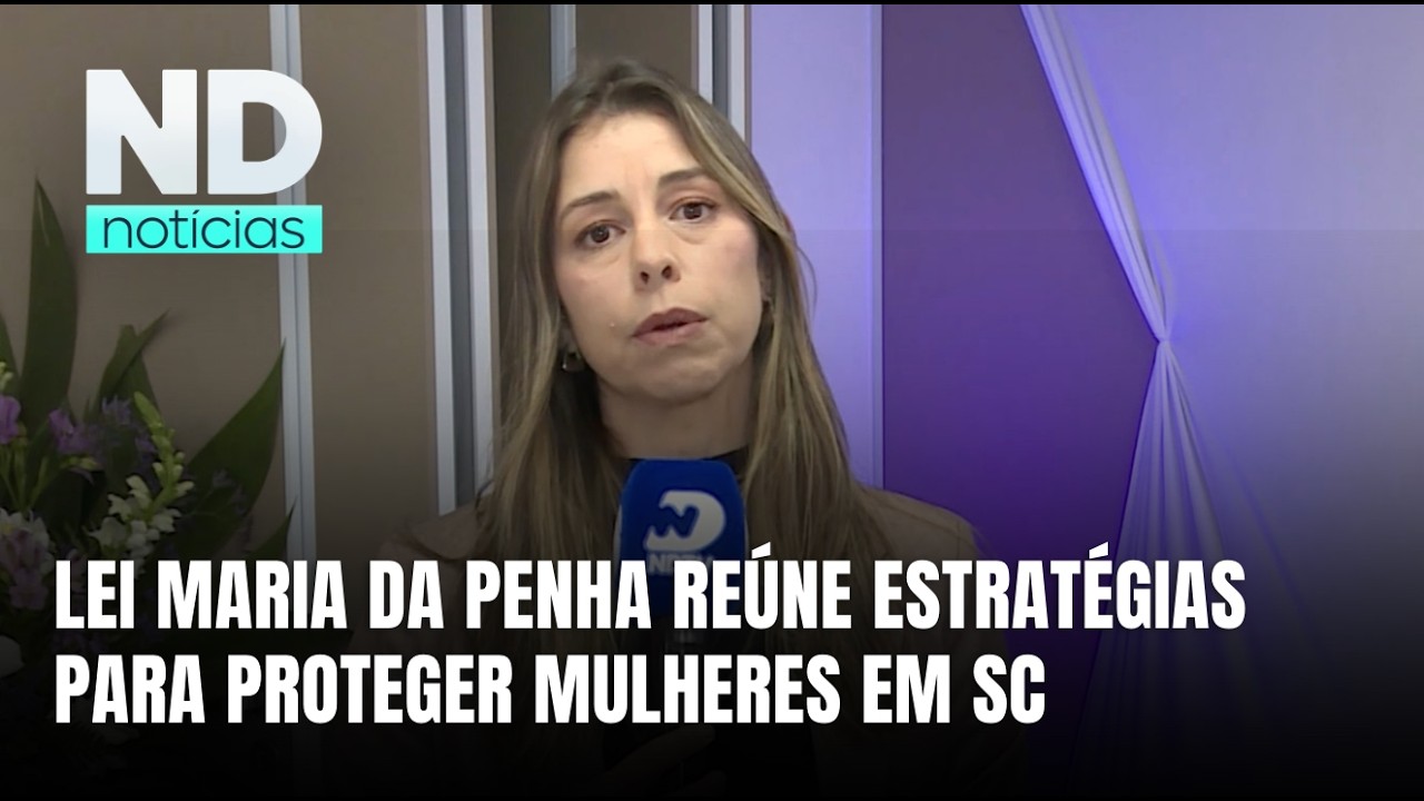 Lei Maria da Penha é tema de encontro sobre proteção feminina em SC