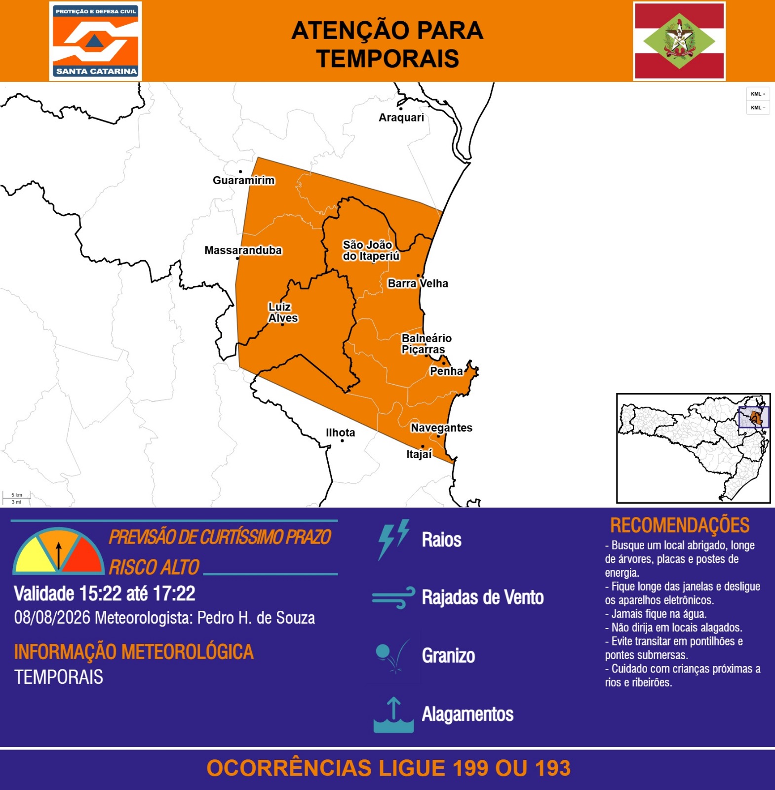 ATENÇÃO - 08/08 15:22 - TEMPORAIS com RAIOS, RAJADAS DE VENTO, GRANIZO e ALAGAMENTOS nas próximas 2 horas - Secretaria de Estado da Proteção e Defesa Civil de Santa Catarina