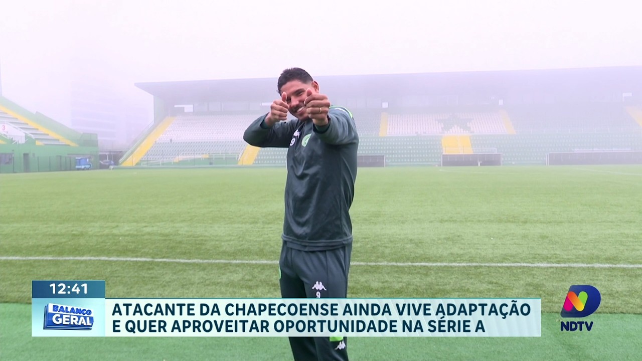 Atacante da Chapecoense ainda vive adaptação e quer aproveitar a oportunidade na Série A