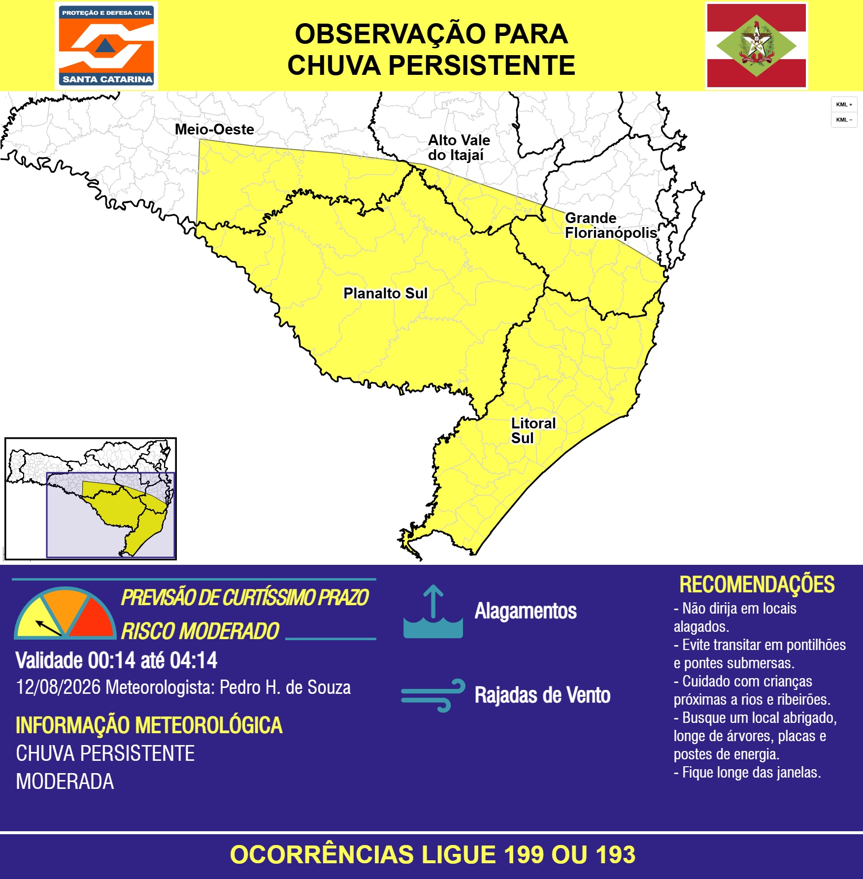 OBSERVAÇÃO - 12/08 00:14 - CHUVA PERSISTENTE de intensidade moderada com RAJADAS DE VENTO e ALAGAMENTOS pontuais nas próximas 4 horas - Secretaria de Estado da Proteção e Defesa Civil de Santa Catarina