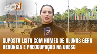 Udesc investiga denúncia de lista com nomes de estudantes em Balneário Camboriú
