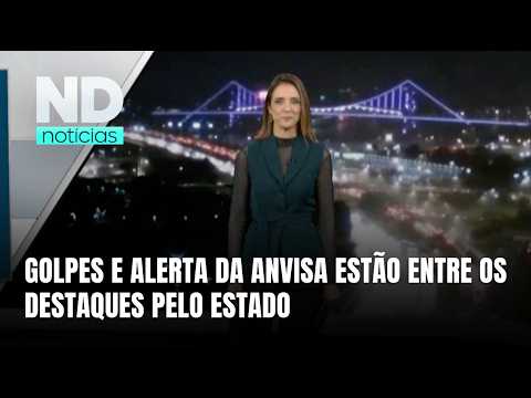 Confira os destaques de Santa Catarina nesta edição do ND Notícias