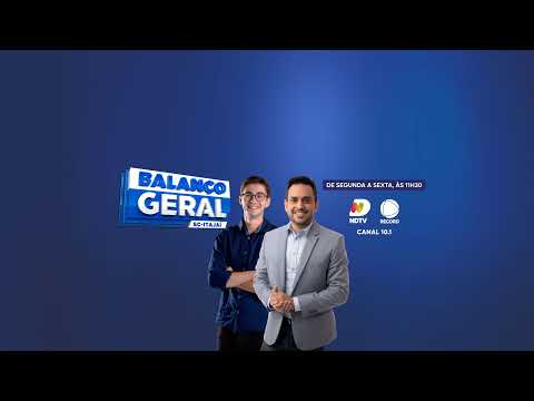 AO VIVO: Balanço Geral Itajaí | 17/08/2026 | NDTV RECORD