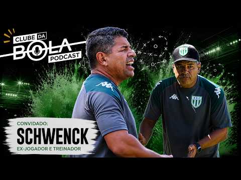 Clube da Bola Podcast – Schwenck (ex-jogador)