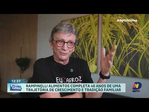Rampinelli Alimentos celebra 40 anos de história e tradição