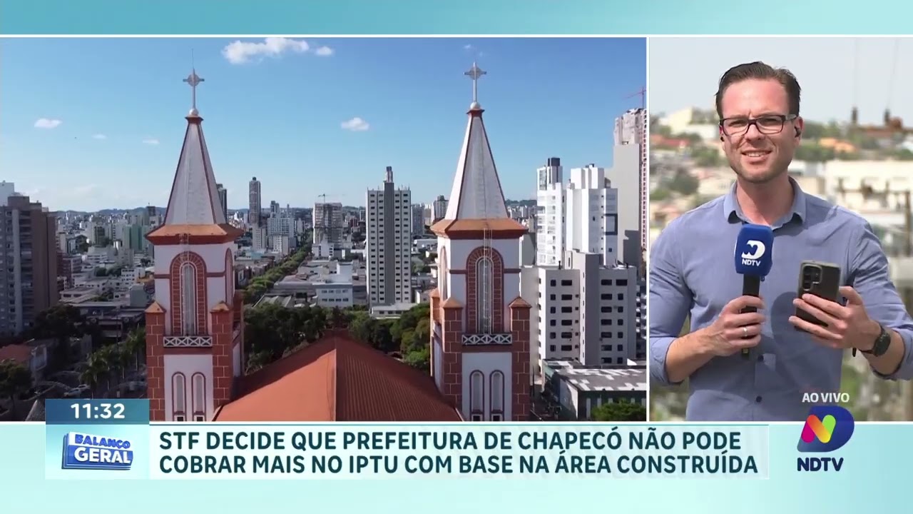 Decisão do STF muda critério de cobrança do IPTU em Chapecó