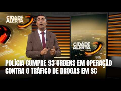 Operação Gift mira 26 pessoas e cumpre 93 ordens em SC e no Paraná