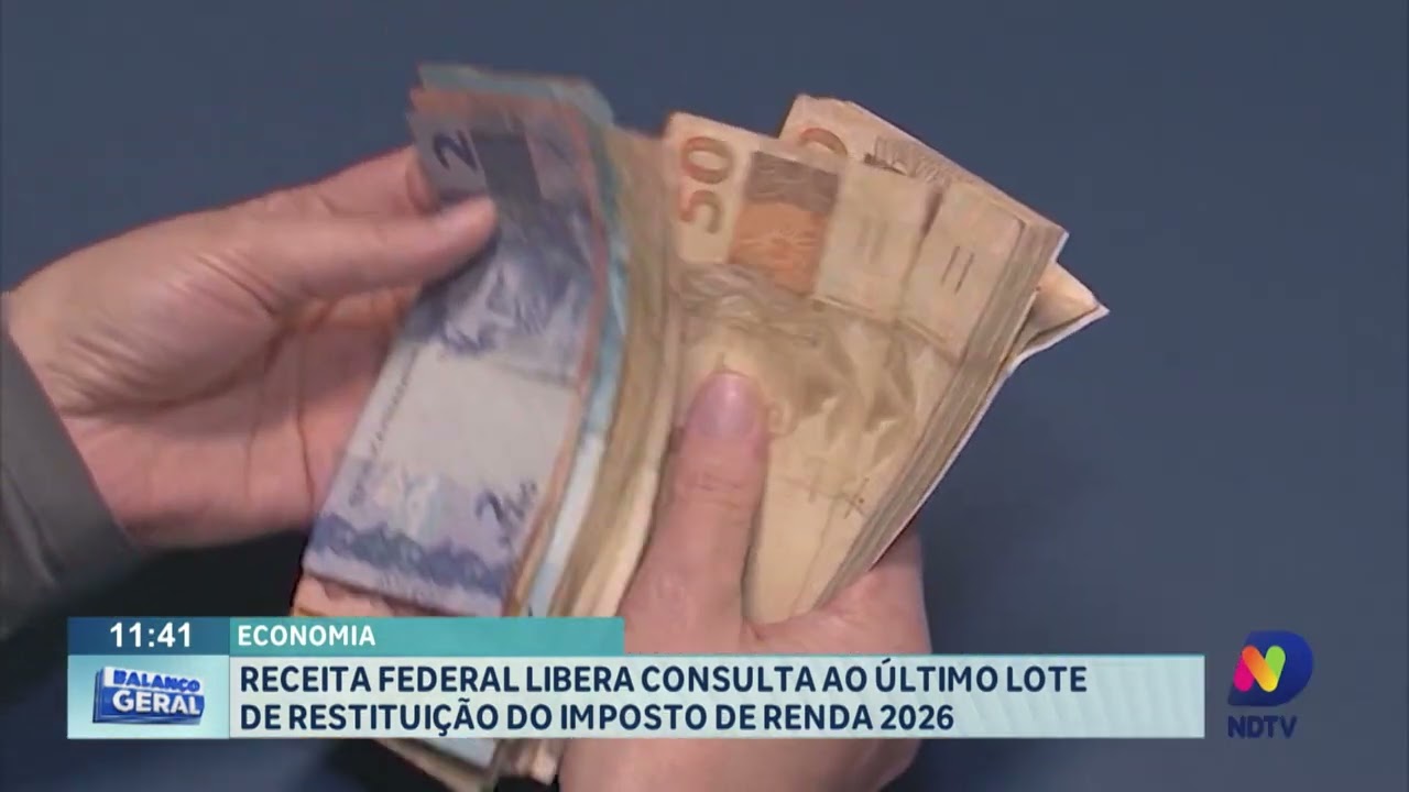 Economia: Receita Federal libera consulta ao último lote de restituição do Imposto de Renda 2026