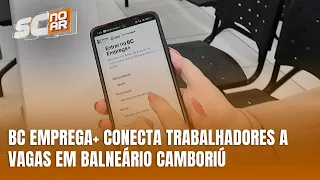 BC Emprega+ conecta trabalhadores a vagas abertas em Balneário Camboriú