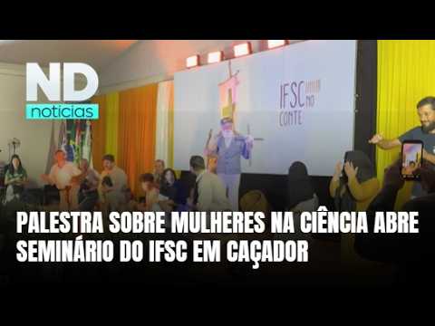 Caçador recebe 12º seminário do IFSC sobre ensino, pesquisa e inovação