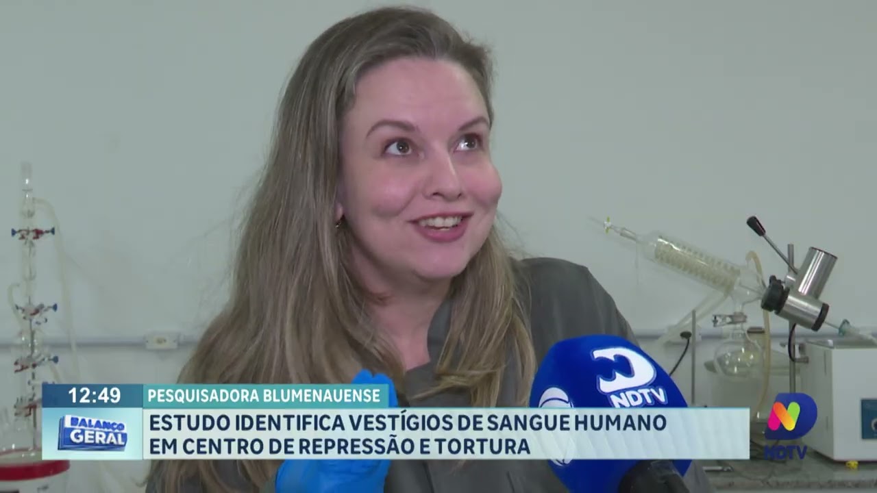 Pesquisadora blumenauense: identifica vestígios de sangue humano em centro de repressão e tortura.
