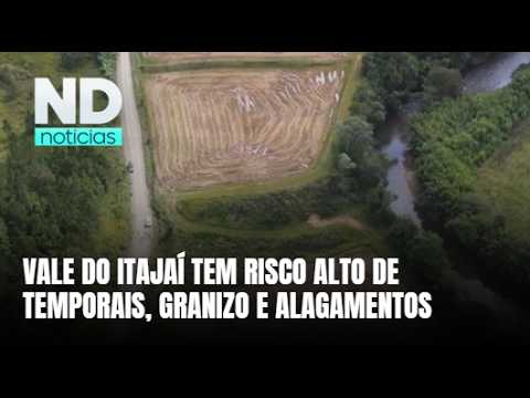 Vale do Itajaí tem alerta para temporais, granizo e alagamentos em SC