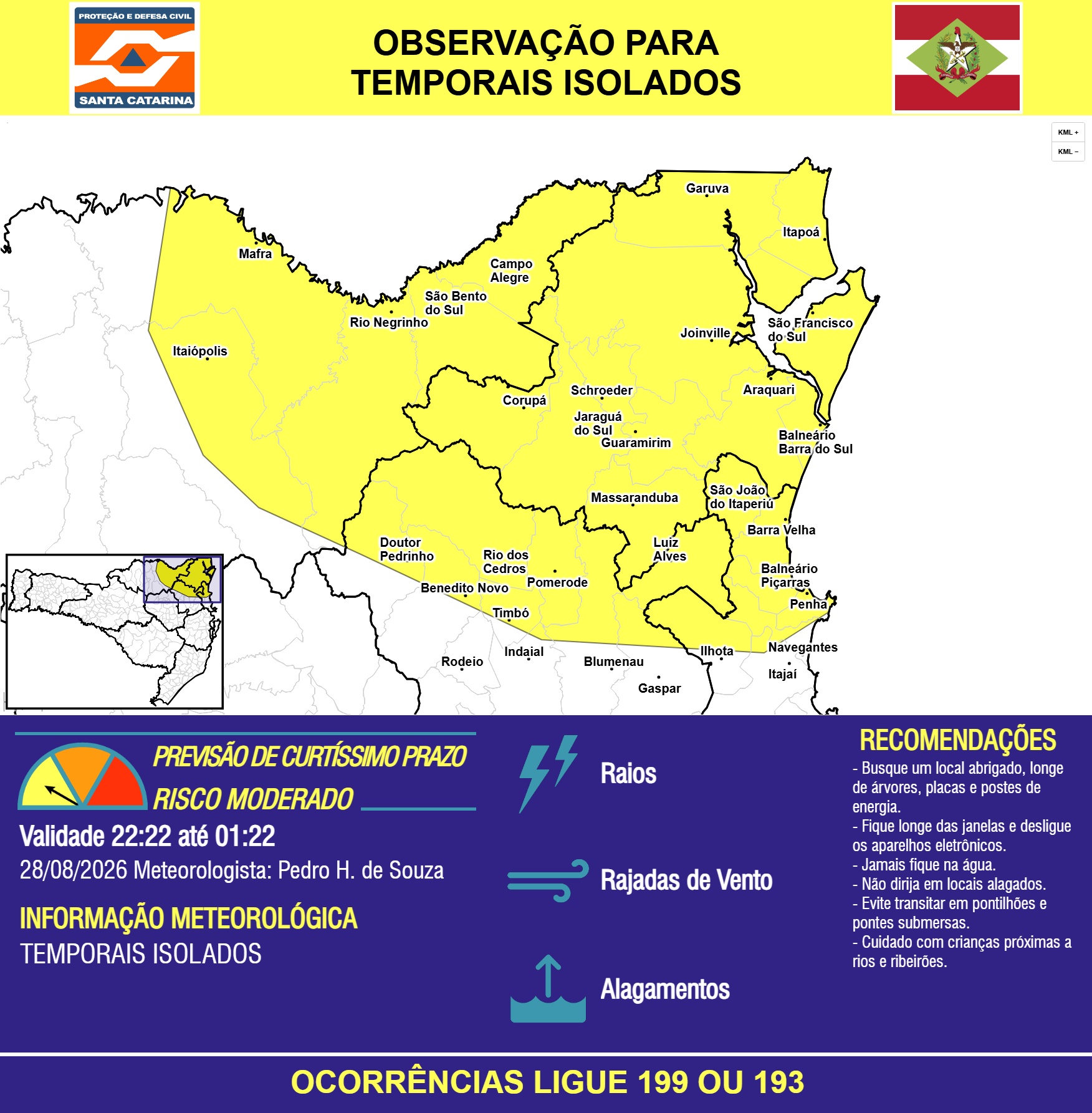 OBSERVAÇÃO - 28/08 22:22 - TEMPORAIS ISOLADOS com RAIOS, RAJADAS DE VENTO e ALAGAMENTOS pontuais nas próximas 3 horas - Secretaria de Estado da Proteção e Defesa Civil de Santa Catarina