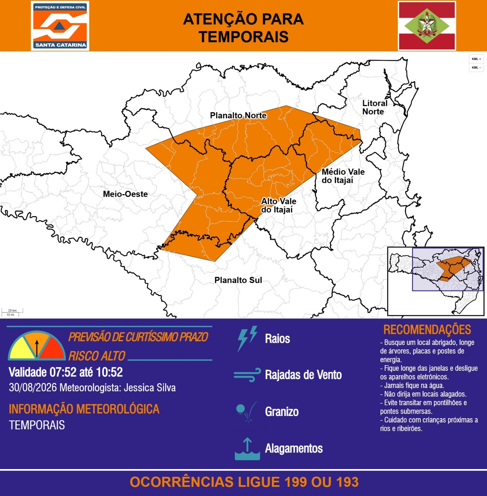 ATENÇÃO - 30/08 07:52 - TEMPORAIS com RAIOS, RAJADAS DE VENTO, GRANIZO e ALAGAMENTOS nas próximas 3 horas. - Secretaria de Estado da Proteção e Defesa Civil de Santa Catarina