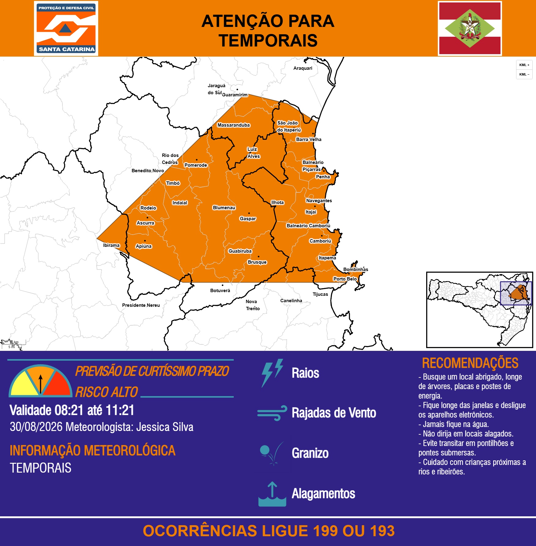 ATENÇÃO - 30/08 08:21 - TEMPORAIS com RAIOS, RAJADAS DE VENTO, GRANIZO e ALAGAMENTOS nas próximas 3 horas. - Secretaria de Estado da Proteção e Defesa Civil de Santa Catarina