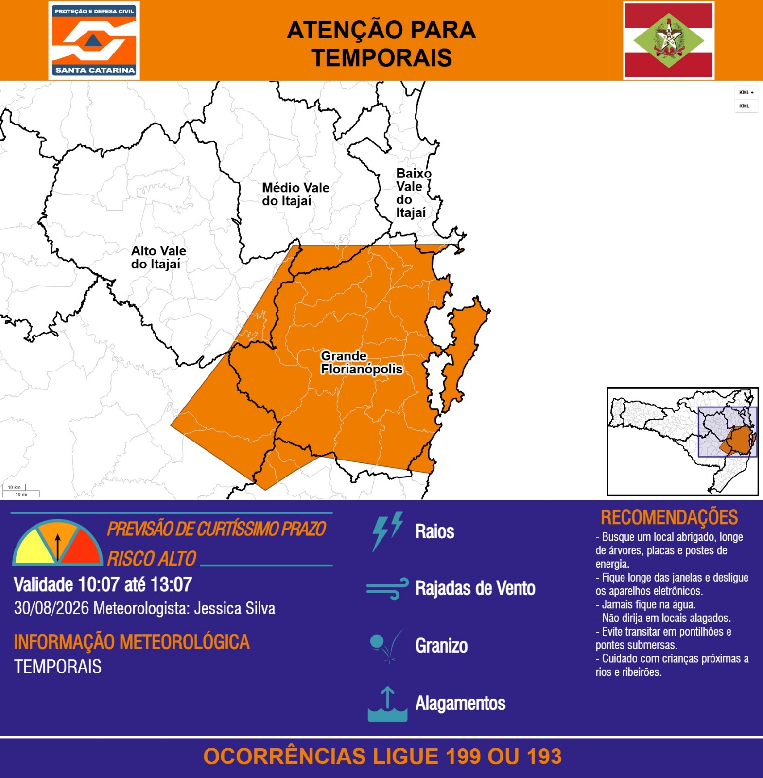 ATENÇÃO - 30/08 10:07 - TEMPORAIS com RAIOS, RAJADAS DE VENTO, GRANIZO e ALAGAMENTOS nas próximas 3 horas. - Secretaria de Estado da Proteção e Defesa Civil de Santa Catarina