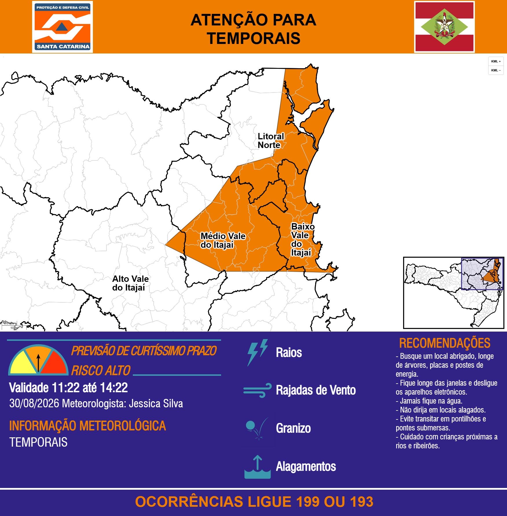 ATENÇÃO - 30/08 11:22 - TEMPORAIS com RAIOS, RAJADAS DE VENTO, GRANIZO e ALAGAMENTOS nas próximas 3 horas. - Secretaria de Estado da Proteção e Defesa Civil de Santa Catarina