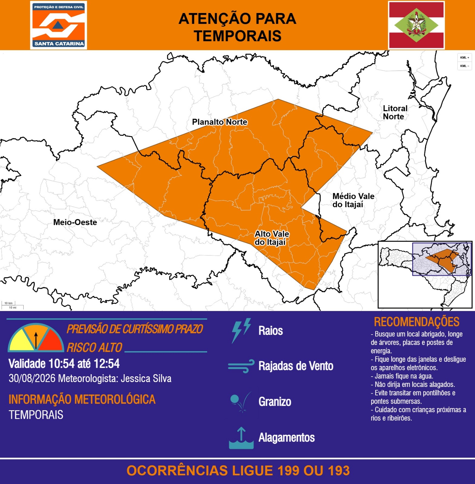 ATENÇÃO - 30/08 10:54 - TEMPORAIS com RAIOS, RAJADAS DE VENTO, GRANIZO e ALAGAMENTOS nas próximas 2 horas. - Secretaria de Estado da Proteção e Defesa Civil de Santa Catarina