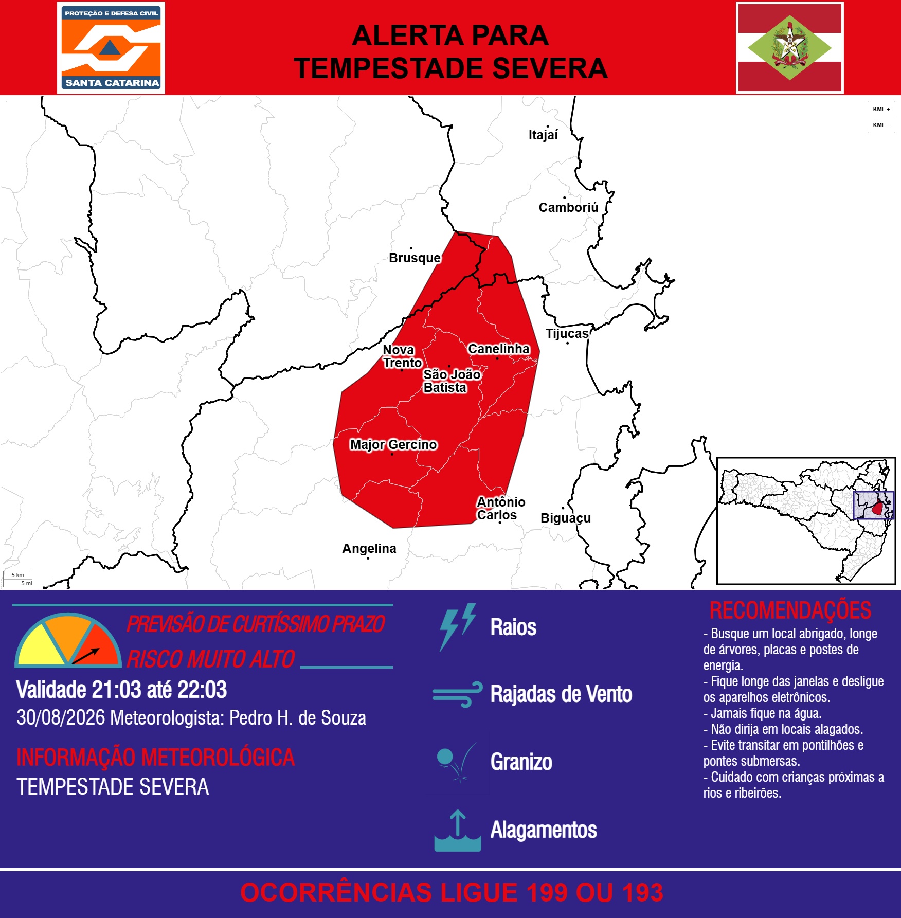 ALERTA - 30/08 21:03 - TEMPESTADE SEVERA com RAIOS, RAJADAS DE VENTO, GRANIZO e ALAGAMENTOS na próxima hora - Secretaria de Estado da Proteção e Defesa Civil de Santa Catarina