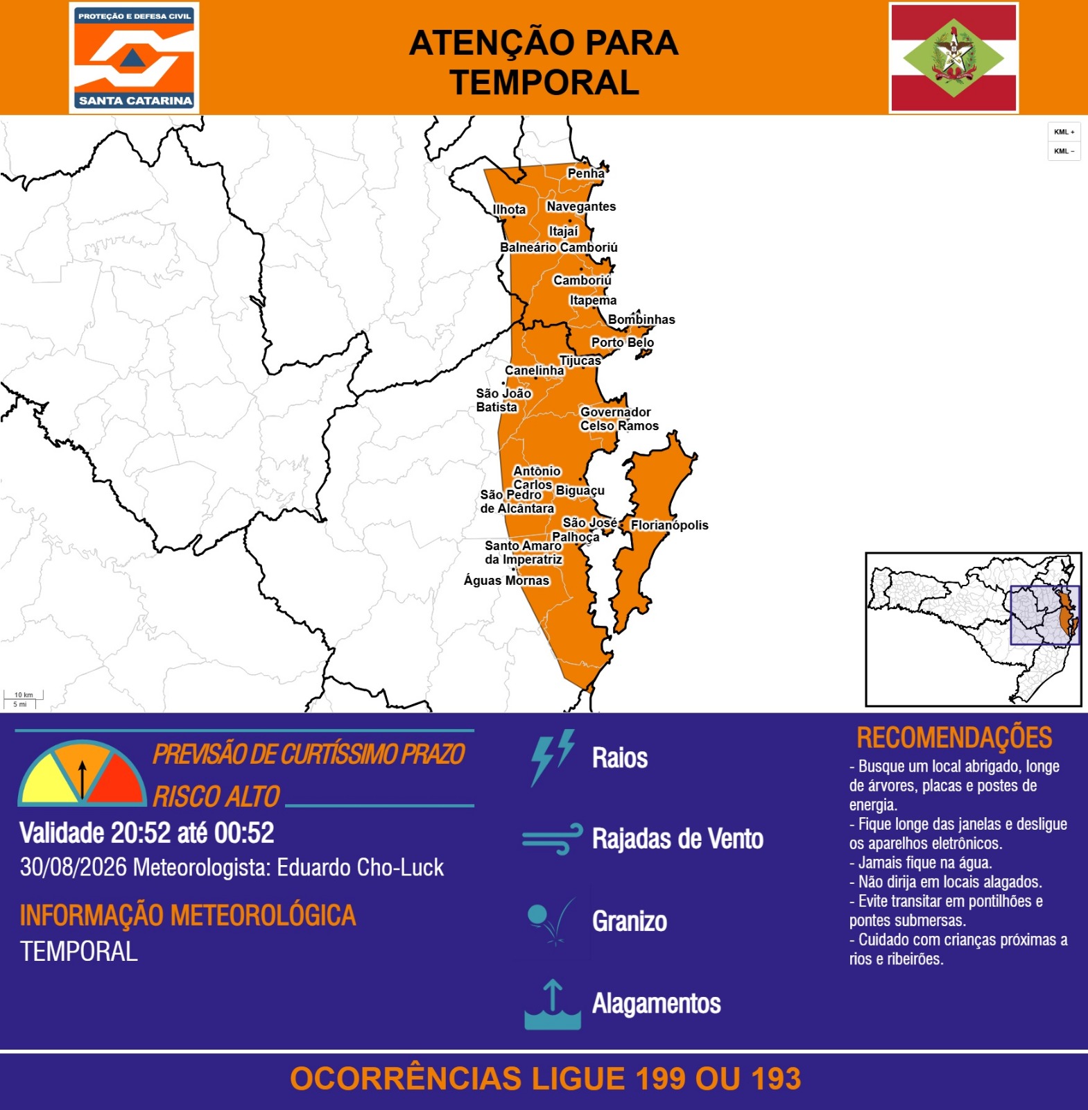 ATENÇÃO - 30/08 20:52 - TEMPORAL com RAIOS, RAJADAS DE VENTO, GRANIZO e ALAGAMENTOS nas próximas 4 horas - Secretaria de Estado da Proteção e Defesa Civil de Santa Catarina