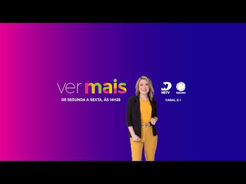 AO VIVO: Ver Mais Joinville | 31/08/2026 | NDTV RECORD
