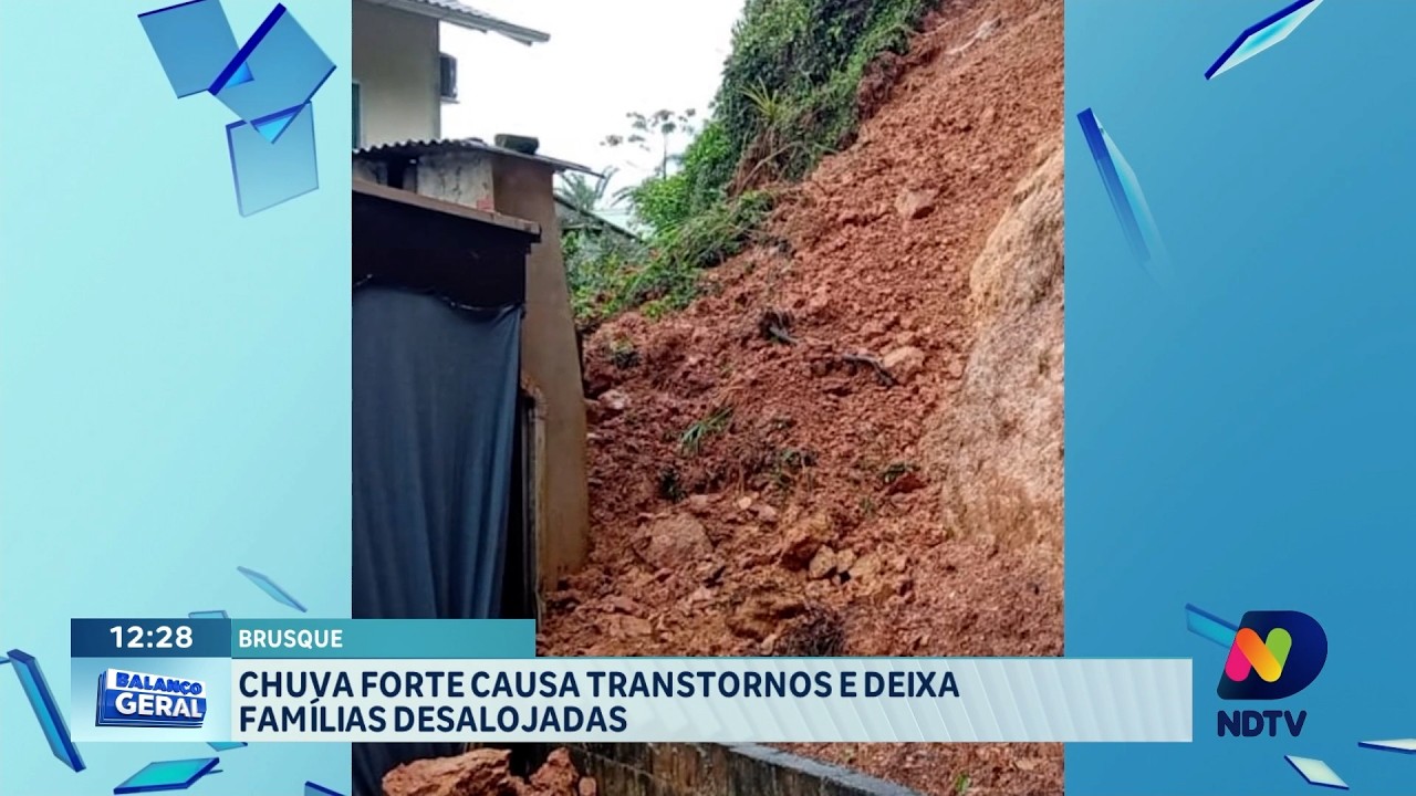 Chuva forte causa transtornos e deixa famílias desalojadas em Brusque