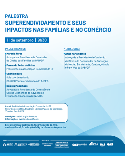 Superendividamento será tema de encontro promovido pela OAB/DF com participação de magistrado do TJDFT