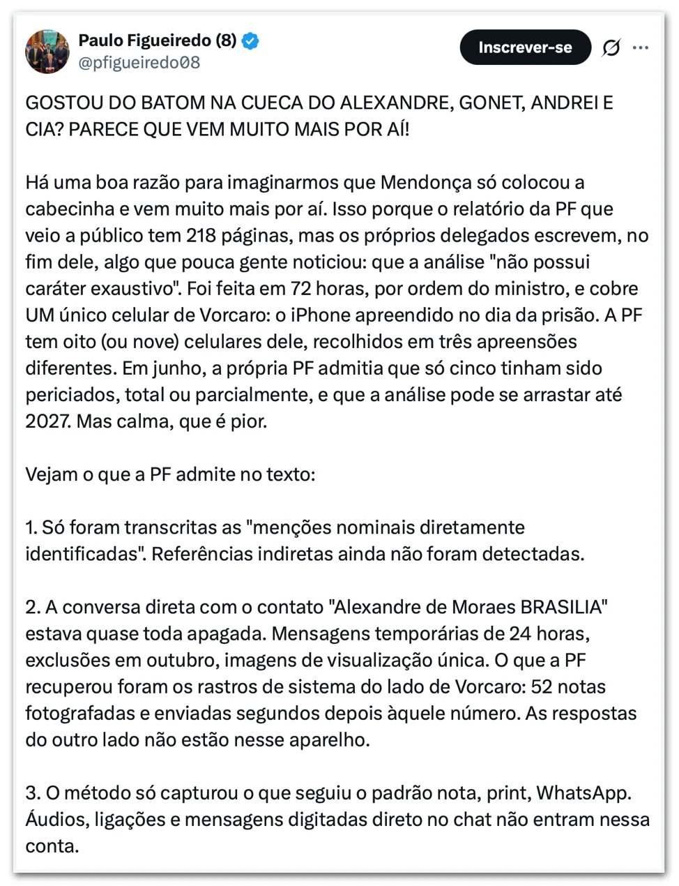 Relatório da PF que cita Moraes não é conclusivo e há mais celulares a investigar