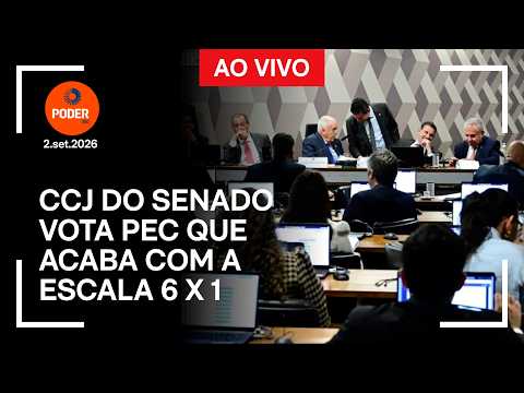 Ao vivo: CCJ do Senado vota PEC que acaba com a escala 6 X 1