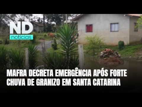 Granizo provoca estragos e leva Mafra a decretar situação de emergência