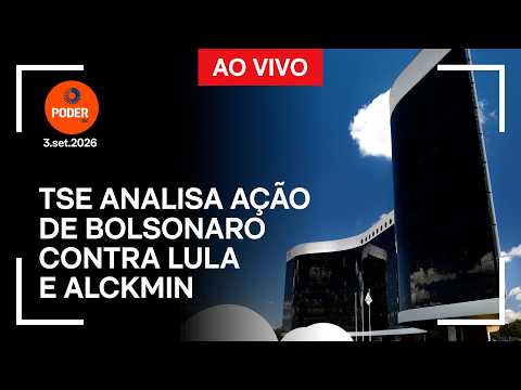 Ao vivo: TSE analisa ação de Bolsonaro contra Lula e Alckmin