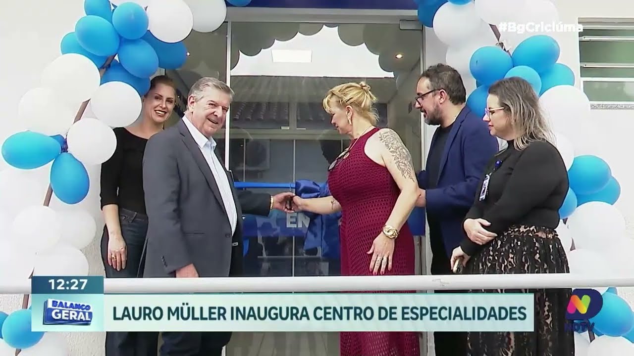 Lauro Müller inaugura Centro de Especialidades Maria Schmitt