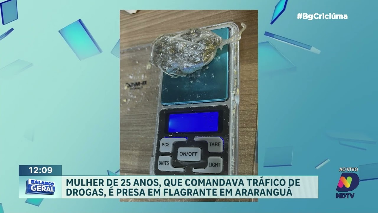 Suspeita de comandar o tráfico é presa em flagrante em Araranguá